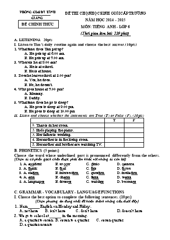 Đề thi chọn học sinh giỏi cấp trường môn Tiếng Anh Lớp 6 - Năm học 2014-2015 - Phòng GD&ĐT Bình Giang (Kèm hướng dẫn chấm và biểu điểm)