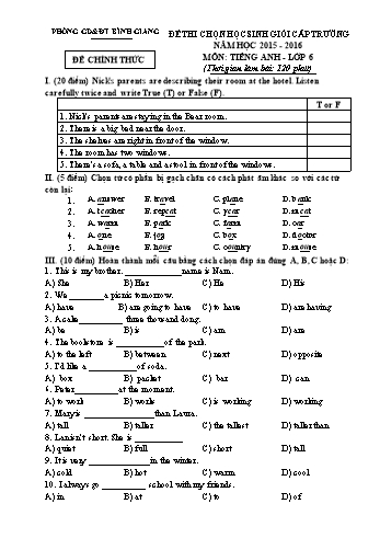 Đề thi chọn học sinh giỏi cấp trường môn Tiếng Anh Lớp 6 - Năm học 2015-2016 - Phòng GD&ĐT Bình Giang (Kèm hướng dẫn chấm)