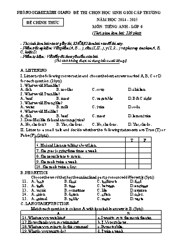 Đề thi chọn học sinh giỏi cấp trường môn Tiếng Anh Lớp 6 - Năm học 2014-2015 - Phòng GD&ĐT Bình Giang (Có đáp án + file nghe)