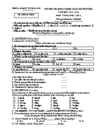 Đề thi chọn học sinh giỏi cấp trường môn Tiếng Anh Lớp 6 - Năm học 2014-2015 - Trường THCS Thái Học (Kèm hướng dẫn chấm và biểu điểm)