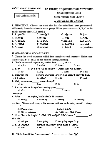 Đề thi chọn học sinh giỏi cấp trường môn Tiếng Anh Lớp 7 - Năm học 2013-2014 - Phòng GD&ĐT Bình Giang (Có đáp án)
