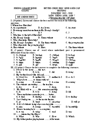 Đề thi chọn học sinh giỏi cấp trường môn Tiếng Anh Lớp 7 - Năm học 2015-2016 - Phòng GD&ĐT Bình Giang (Kèm hướng dẫn chấm)