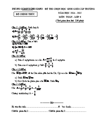 Đề thi chọn học sinh giỏi cấp trường môn Toán Lớp 6 - Năm học 2014-2015 (Kèm hướng dẫn chấm)