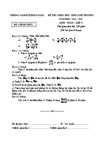 Đề thi chọn học sinh giỏi trường môn Toán Lớp 6 - Năm học 2014-2015 - Phòng GD&ĐT Bình Giang (Có đáp án)