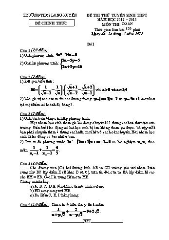 Đề thi thử tuyển sinh THPT môn Toán - Năm học 2012-2013 - Trường THCS Long Xuyên (Có đáp án)