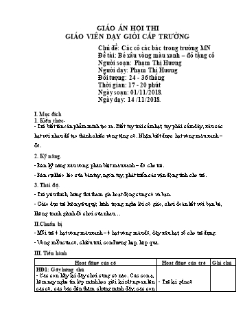 Giáo án điện tử Lớp Nhà trẻ - Chủ đề: Các cô các bác trong trường Mầm non - Đề tài: Bé xâu vòng màu xanh – đỏ tặng cô