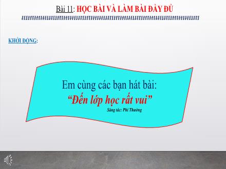 Bài giảng Đạo đức Khối 1 - Bài 11: Học bài và làm bài đầy đủ