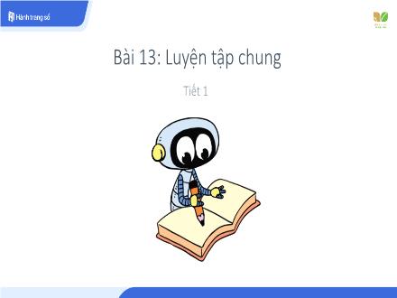 Bài giảng điện tử Toán Lớp 1 - Bài 13: Luyện tập chung (Tiết 1) - Năm học 2020-2021