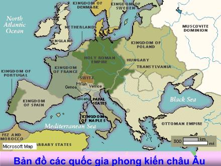 Bài giảng Lịch sử 7 - Tiết 2, Bài 2: Sự suy vong của chế độ phong kiến và sự hình thành chủ nghĩa tư bản ở Châu Âu