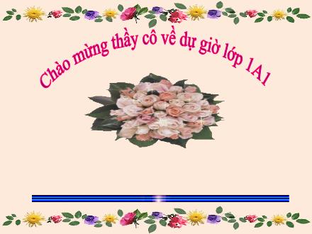 Bài giảng Tiếng Việt Khối 1 - Bài 42: Ao, eo - Đường Thị Lam Bài giảng Toán Khối 1 - Bài 11: Phép trừ trong phạm vi 10 (Tiết 5)