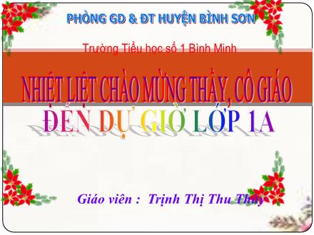 Bài giảng Tiếng Việt Khối 1 - Bài 51; Et, êt, it - Trịnh Thị Thu Thùy