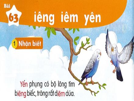 Bài giảng Tiếng Việt Khối 1 (Kết nối tri thức) - Bài 63: Iêng, iêm, yên