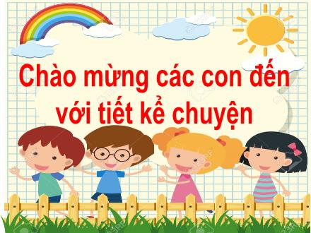 Bài giảng Tiếng Việt Lớp 1 (Cánh diều) - Bài 104: Kể chuyện Thổi bóng - Năm học 2020-2021