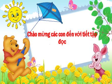 Bài giảng Tiếng Việt Lớp 1 (Cánh diều) - Chủ điểm gia đình - Bài: Tập đọc Nắng