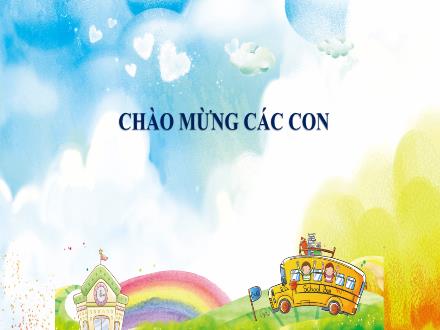 Bài giảng Tiếng Việt Lớp 1 (Cánh diều) - Chủ điểm thiên nhiên 2 - Bài: Kể chuyện Cuộc phiêu lưu của giọt nước tí hon