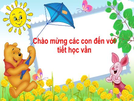 Bài giảng Tiếng Việt Lớp 1 (Cánh diều) - Học vần Bài 137: Vần ít gặp - Năm học 2020-2021