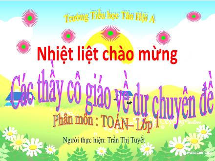 Bài giảng Toán Lớp 1 (Cánh diều) - Bài: Phép trừ trong phạm vi 6 - Trần Thị Tuyết