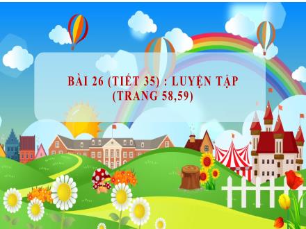 Bài giảng Toán Lớp 1 (Cánh diều) - Tiết 35, Bài 26: Luyện tập (Trang 58+59)