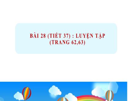 Bài giảng Toán Lớp 1 (Cánh diều) - Tiết 37, Bài 28: Luyện tập (Trang 62+63)