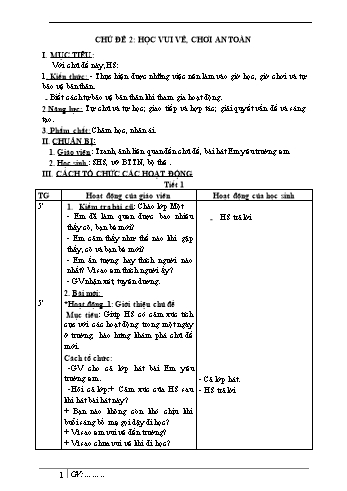 Giáo án Hoạt động trải nghiệm Lớp 1 - Chủ đề 2: Học vui vẻ, chơi an toàn