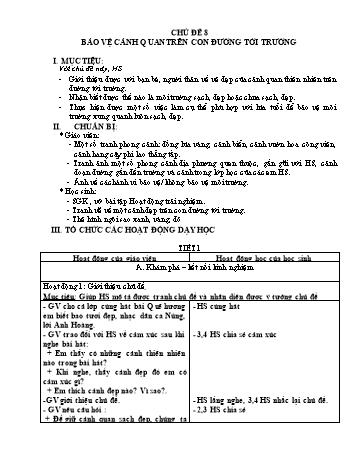 Giáo án Hoạt động trải nghiệm Lớp 1 - Chủ đề 8: Bảo vệ cảnh quan trên con đường tới trường