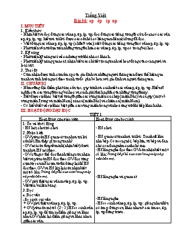 Giáo án Tiếng Việt Lớp 1 - Bài 56: Ep êp ip up (2 tiết)