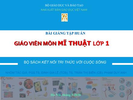 Tập huấn Giới thiệu SGK Mĩ thuật Lớp 1 - Bộ sách Kết nối tri thức với cuộc sống