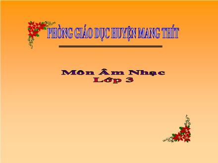 Bài giảng Âm nhạc Lớp 3 - Tuần 11, Học hát: Bài “Con chim non” (Dân ca Pháp )