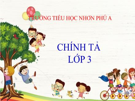 Bài giảng Chính tả Lớp 3 - Tuần 2, Bài: Cô giáo tí hon