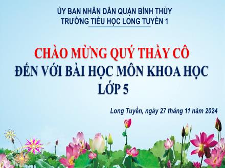 Bài giảng Khoa học Lớp 5 (Chân trời sáng tạo) - Bài 10: Năng lượng chất đốt (Tiết 2) - Năm học 2024-2025