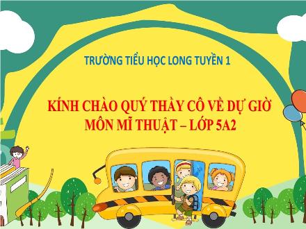 Bài giảng Mĩ thuật Lớp 5 (Chân trời sáng tạo) - Chủ đề: Gia đình và đồ vật quen thuộc - Bài 1: Đồ gốm sứ trong gia đình (Tiết 1)
