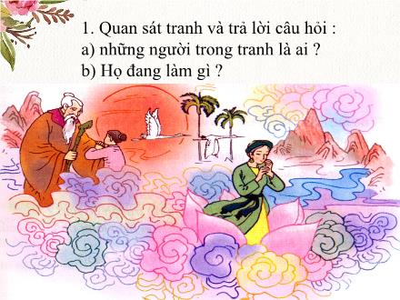 Bài giảng Tập đọc Lớp 4 - Tuần 2, Bài: Truyện cổ nước mình