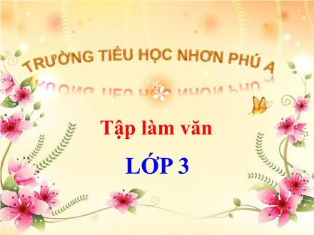 Bài giảng Tập làm văn Lớp 3 - Tuần 2, Bài: Viết đơn