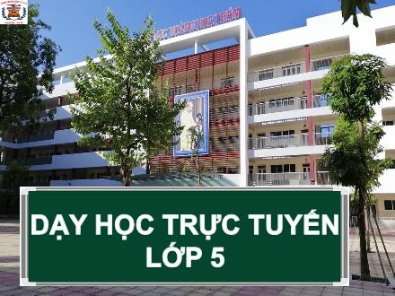 Bài giảng Tiếng Việt Lớp 5 - Tập đọc: Nghìn năm văn hiến
