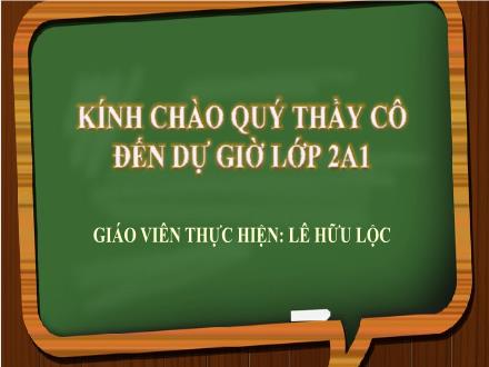 Bài giảng Toán Lớp 2 (Chân trời sáng tạo) - Bài: Em làm được những gì? (Tiết 2) - Năm học 2024-2025 - Lê Hữu Lộc