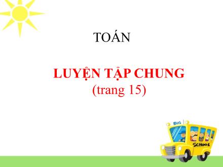 Bài giảng Toán Lớp 5 - Tuần 3, Bài: Luyện tập chung (Tiết 2) - Năm học 2021-2022