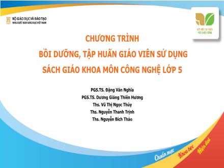 Chương trình bồi dưỡng, tập huấn giáo viên sử dụng sách giáo khoa môn Công nghệ Lớp 5 (Kết nối tri thức với cuộc sống)