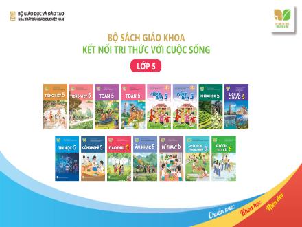 Giới thiệu SGK môn Hoạt động trải nghiệm Lớp 5 (Kết nối tri thức với cuộc sống)