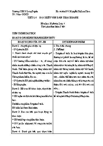 Kế hoạch bài dạy Ngữ văn Lớp 6 (Cánh diều) - Tiết 5+6: Đọc hiểu văn bản: Thạch Sanh - Nguyễn Thị Lan Thoa