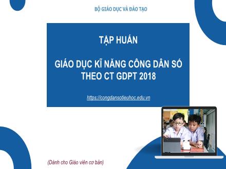 Tập huấn giáo dục kĩ năng công dân số theo CT GDPT 2018 (Buổi 2.1)